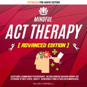 MINDFUL ACT THERAPY