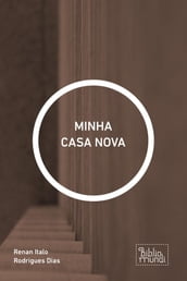 MINHA CASA NOVA