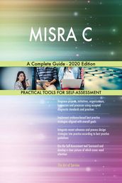 MISRA C A Complete Guide - 2020 Edition