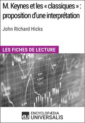 M.Keynes et les «classiques»: proposition d une interprétation de John Richard Hicks