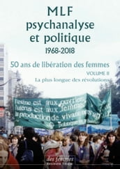 MLF-PSYCHANALYSE ET POLITIQUE 50 ANS DE LIBERATION DES FEMME