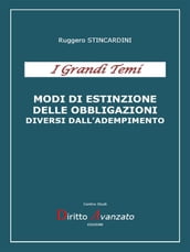 MODI DI ESTINZIONE DELLE OBBLIGAZIONI diversi dall adempimento