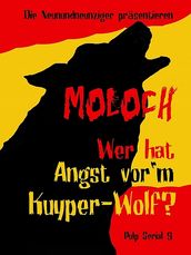 MOLOCH - Wer hat Angst vor m Kuyper-Wolf?
