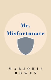 MR. MISFORTUNATE