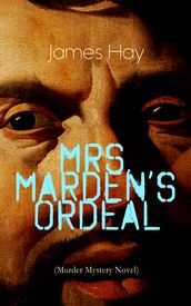 MRS. MARDEN S ORDEAL (Murder Mystery Novel)
