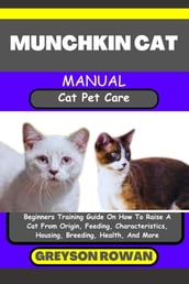 MUNCHKIN CAT MANUAL Cat Pet Care