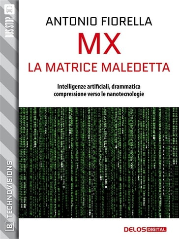 MX - La matrice maledetta - Antonio Fiorella