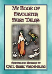 MY BOOK OF FAVOURITE FAIRY TALES - 16 Illustrated Children s Fairy Tales