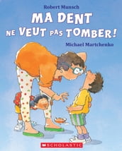 Ma dent ne veut pas tomber!