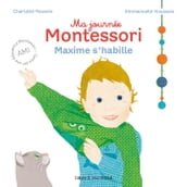 Ma journée Montessori, Tome 02