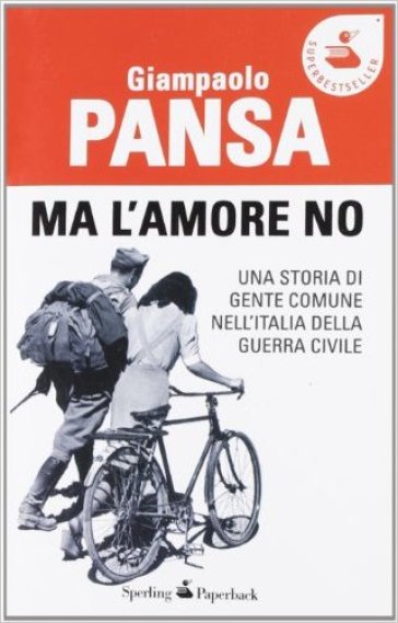 Ma l'amore no - Giampaolo Pansa