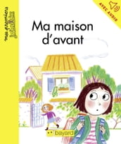 Ma maison d avant