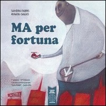 Ma per fortuna - Sandra Fabris