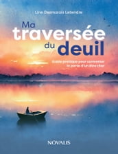 Ma traversée du deuil