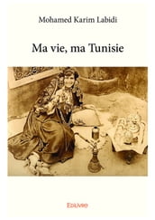 Ma vie, ma Tunisie