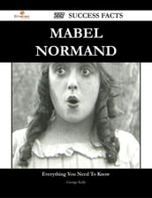 Mabel Normand 227 Success Facts - Everything you need to know about Mabel Normand