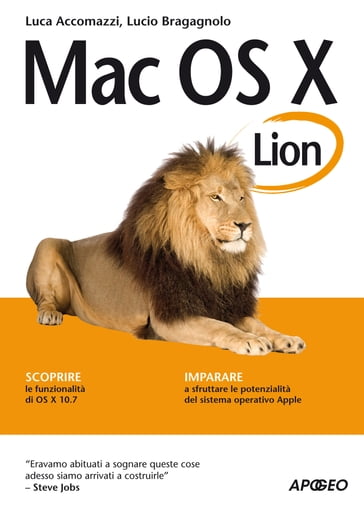 Mac OS X Lion - Luca Accomazzi - Lucio Bragagnolo