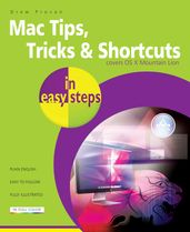 Mac Tips, Tricks & Shortcuts in easy steps