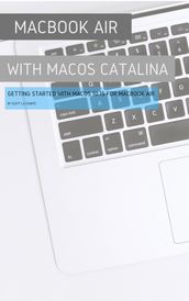 MacBook Air (Retina) with MacOS Catalina