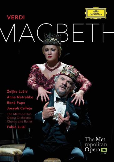 Macbeth (2014)(opera completa) - Netrebko( Soprano)