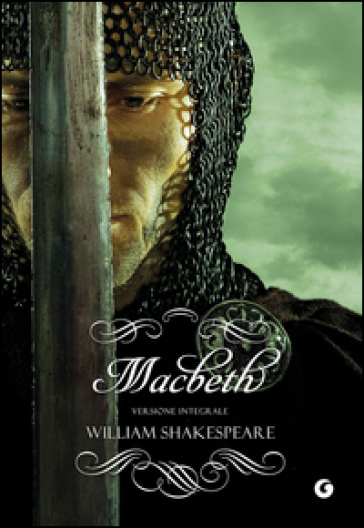 Macbeth. Ediz. integrale - William Shakespeare