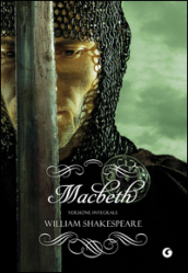 Macbeth. Ediz. integrale