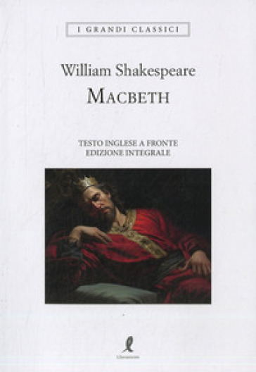 Macbeth. Testo inglese a fronte - William Shakespeare