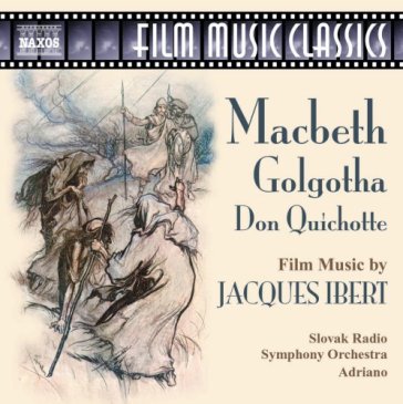 Macbeth, galgotha, don quichotte (c - Jacques Ibert