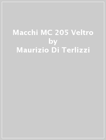 Macchi MC 205 Veltro - Maurizio Di Terlizzi