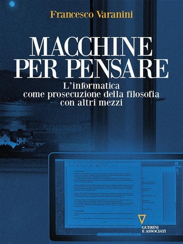 Macchine Per Pensare - Francesco Varanini