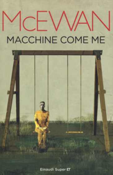 Macchine come me - Ian McEwan