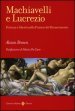 Machiavelli e Lucrezio. Fortuna e libertà nella Firenze del Rinascimento