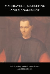 Machiavelli, Marketing and Management