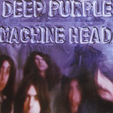 Machine head - Deep Purple