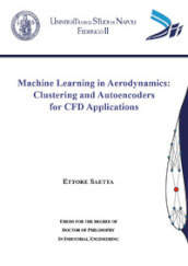 Machine learning in aerodynamics. Clustering and autoencoders for CFD applications