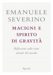 Macigni e spirito di gravità