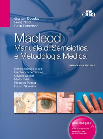 Macleod Manuale di Semeiotica e Metodologia Medica - Colin Robertson - Fiona Nicol - Douglas Graham