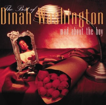 Mad about the boy - Dinah Washington