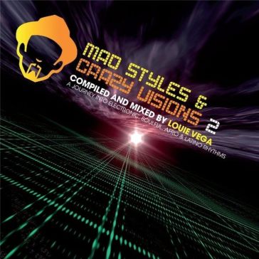 Mad styles and crazy visions vol.2 - Louie Vega