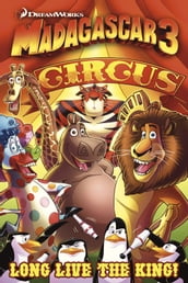 Madagascar 3: Long Live the King Prequel