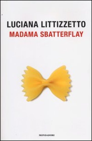 Madama Sbatterflay - Luciana Littizzetto