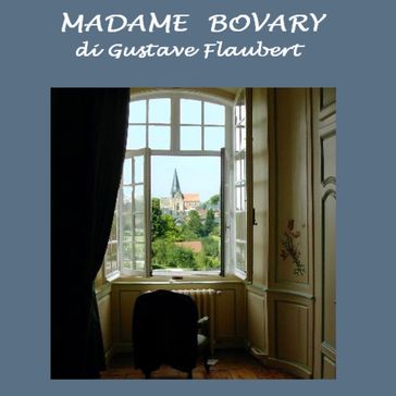 Madame Bovary - Flaubert Gustave