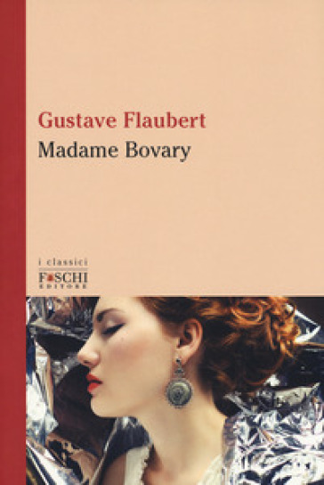 Madame Bovary - Gustave Flaubert