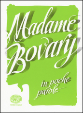 Madame Bovary da Gustave Flaubert