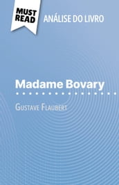 Madame Bovary de Gustave Flaubert (Análise do livro)
