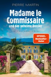 Madame le Commissaire und das geheime Dossier