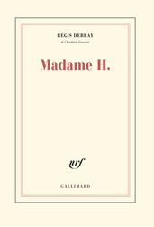 Madame H.