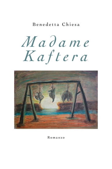 Madame Kaftera - Benedetta Chiesa