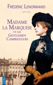 Madame la marquise et les gentlemen cambrioleurs