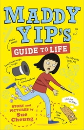 Maddy Yip s Guide to Life